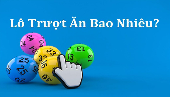 Lô trượt sẽ ăn bao nhiêu